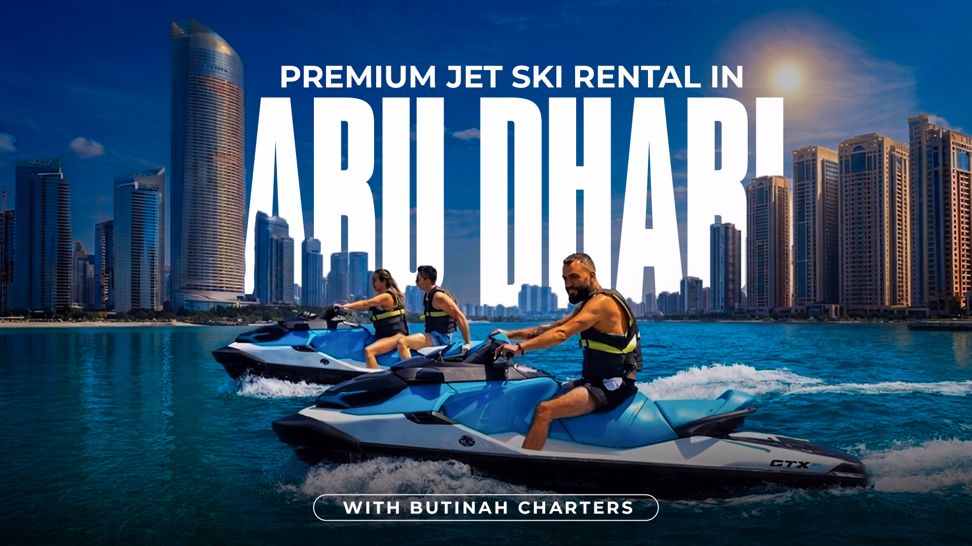 Premium Jet Ski Rental in Abu Dhabi with Butinah Charters